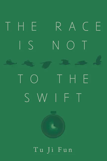 The Race Is Not to the Swift - Paperback
