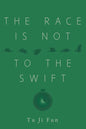 The Race Is Not to the Swift - Paperback