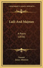 Laili and Majnun: A Poem (1836) - Hardcover