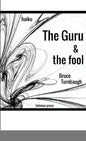 The Guru & the Fool - Paperback