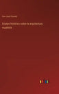 Ensayo histórico sobre la arquitectura española - Hardcover