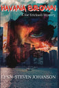 Havana Brown: A Joe Erickson Mystery - Paperback