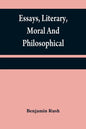 Essays, literary, moral and philosophical - Paperback
