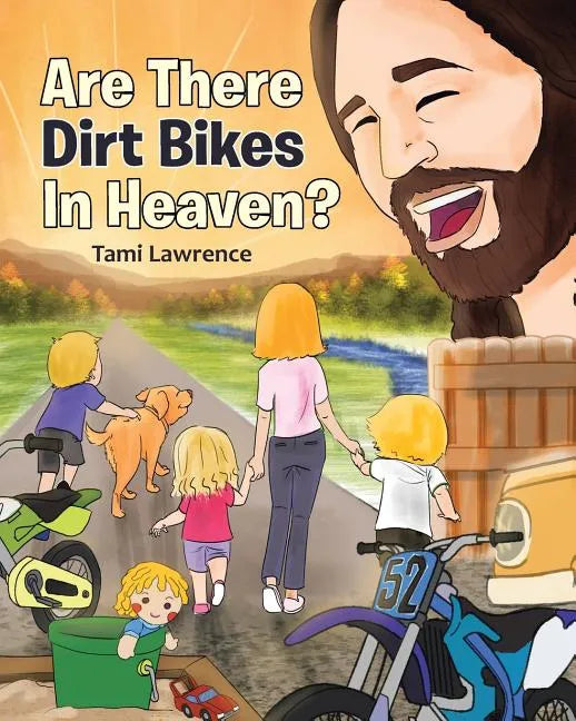 Are There Dirt Bikes in Heaven? - Paperback