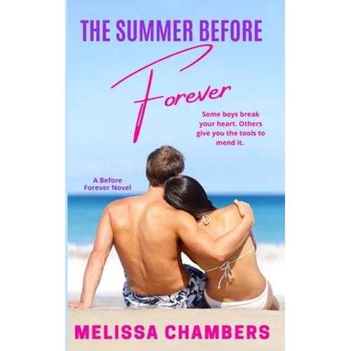 The Summer Before Forever: A Young Adult Stepbrother Romance - Paperback