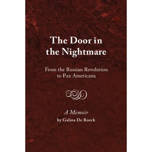 The Door in the Nightmare: From the Russian Revolution to Pax Americana - Paperback