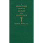 Discourse Upon the Duties of a Physician - Hardcover