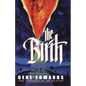 The Birth: The Birth: A Novel of Heaven and the Nativity - Paperback