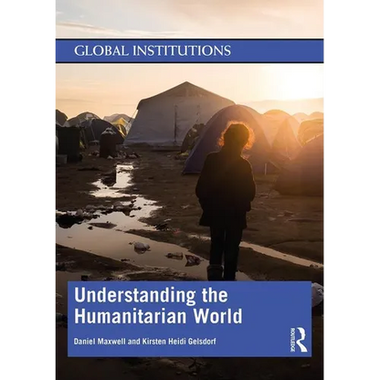 Understanding the Humanitarian World - Paperback