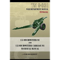 TM 9-331 155-mm Howitzer M1 and 155-mm Howitzer Carriage M1: Technical Manual - Paperback