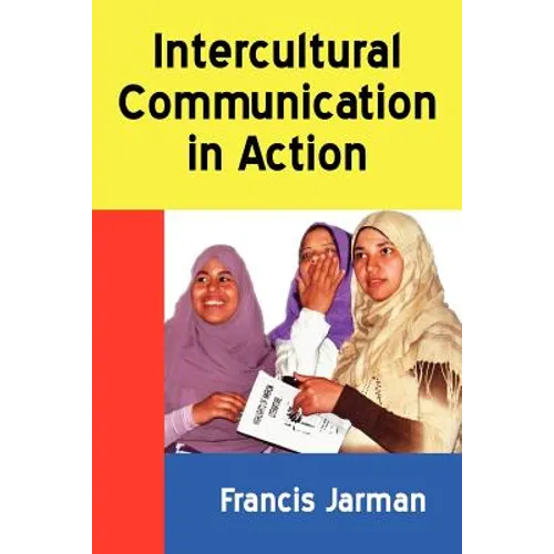 Intercultural Communication in Action - Paperback