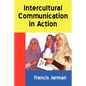Intercultural Communication in Action - Paperback