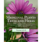 Medicinal Plants, Trees and Herbs (Vol. 2): The Medicinal, Culinary, Cosmetic and Economic Properties, Cultivation and History of Herbs, Plants & Tree - Paperback
