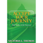 Accept Your Journey - Paperback