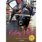 Riding Wild - Library Binding