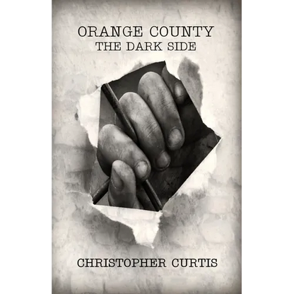 Orange County: The Dark Side - Paperback