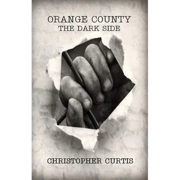 Orange County: The Dark Side - Paperback