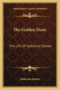 The Golden Door: The Life of Katharine Drexel - Paperback