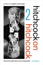 Hitchcock on Hitchcock, Volume 2: Selected Writings and Interviews - Paperback