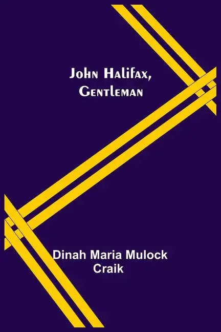 John Halifax, Gentleman - Paperback