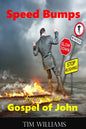 Speed Bumps for reading the Gospel of John - Paperback