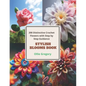 Stylish Blooms Book: 200 Distinctive Crochet Flowers with Step by Step Guidance - Paperback