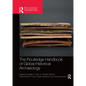 The Routledge Handbook of Global Historical Archaeology - Paperback