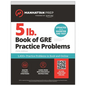 5 lb. Book of GRE Practice Problems: 1,400+ Practice Problems in Book and Online (Manhattan Prep 5 Lb) - Paperback