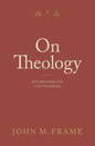 On Theology: Explorations and Controversies - Paperback