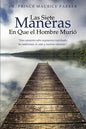 Las Siete Maneras En Que El Hombre Murio - Paperback