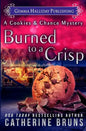 Burned to a Crisp - Paperback