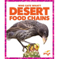 Desert Food Chains - Hardcover