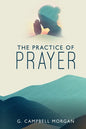 The Practice of Prayer - Paperback