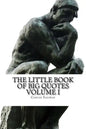 The Little Book of Big Quotes: Volume I - Paperback