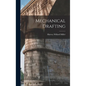 Mechanical Drafting - Hardcover
