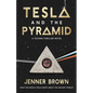 Tesla And The Pyramid - Paperback