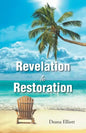 Revelation to Restoration - Paperback