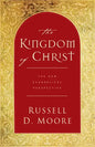 The Kingdom of Christ: The New Evangelical Perspective - Paperback
