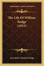 The Life Of William Budge (1915) - Paperback