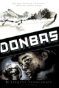 Donbas: The True Story of an Escape from the Soviet Union - Paperback