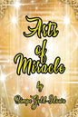 Arts of Miracle - Paperback