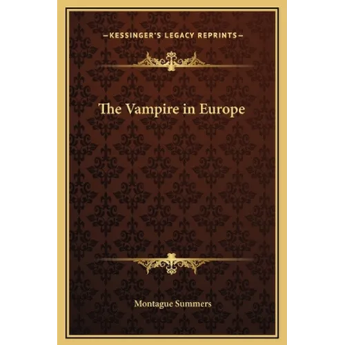 The Vampire in Europe - Hardcover