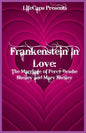 Frankenstein In Love: The Marriage of Percy Bysshe Shelley and Mary Shelley - Paperback