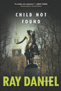 Child Not Found: A Tucker Mystery - Paperback