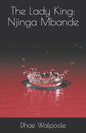The Lady King: Njinga Mbande - Paperback