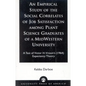 An Empirical Study of the Social Correlates of Job Satisfaction among Plant Science Graduates of a Mid-Western University: A Test of Victor H. Vroom's - Paperback