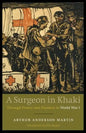 A Surgeon in Khaki: Through France and Flanders in World War I (Revised) - Paperback