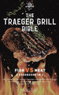 The Traeger Grill Bible: Fish VS Meat 2 Cookbooks in 1 - Hardcover