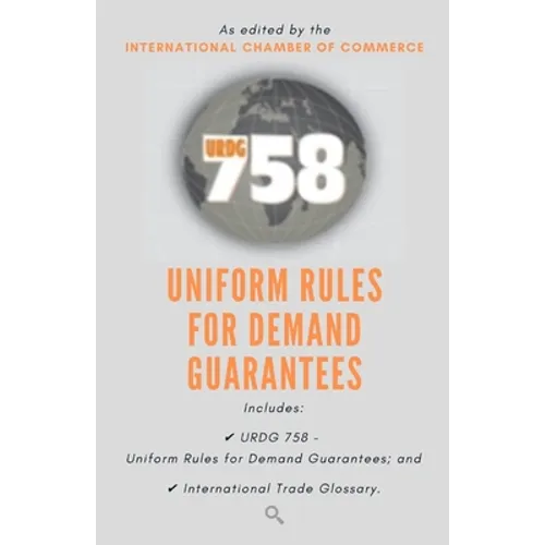 Urdg 758: Uniform Rules for Demand Guarantees - Paperback