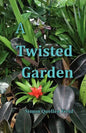 A Twisted Garden - Paperback